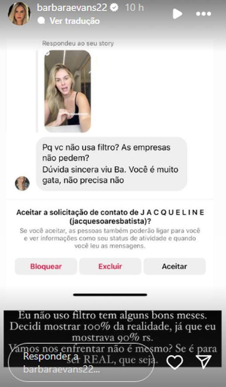 Bárbara Evans explica motivo de ter decidido parar de usar filtros.