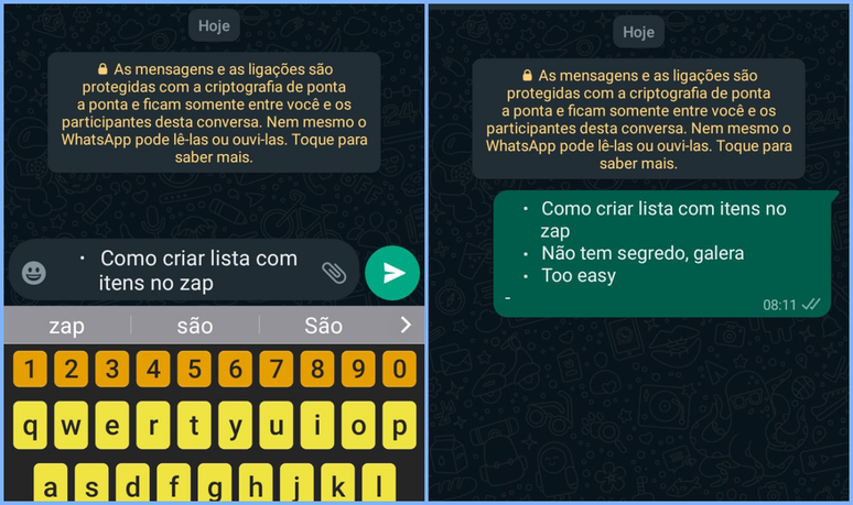 Ao inserir hífen ou ponto com espaço em seguida, você criar lista com itens no WhatsApp (Imagem: Captura de tela/Fabrício Calixto/Canaltech)