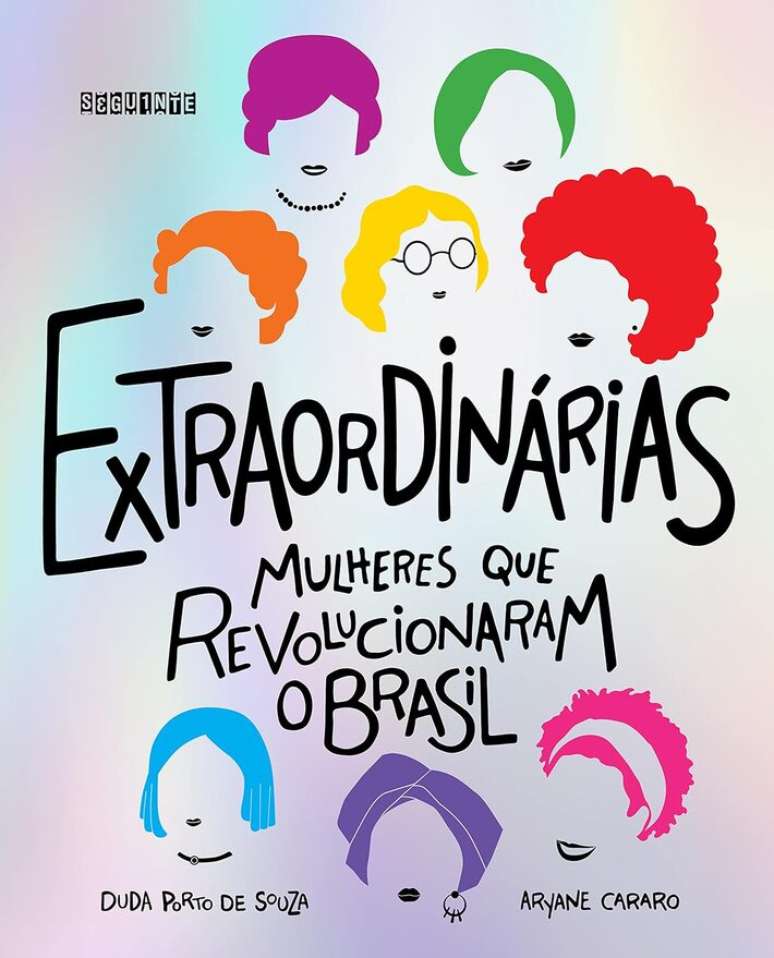 Extraordinárias: Mulheres que revolucionaram o Brasil