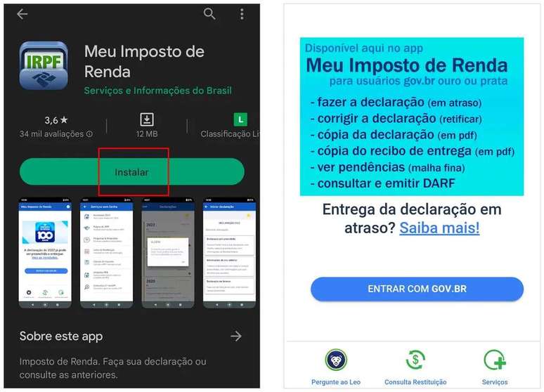 Download the IRPF 2023 application on Android (Image: Screenshot/André Magalhães/Canaltech) Download the IRPF 2023 application on Android (Image: Screenshot/André Magalhães/Canaltech)