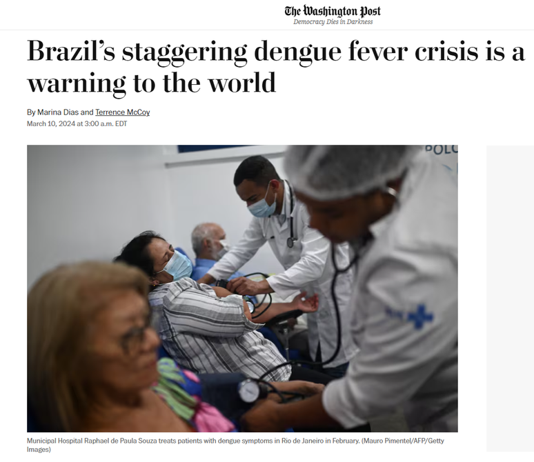 O jornal americano The Washington Post diz que a 'impressionante crise de dengue no Brasil é um alerta para o mundo'
