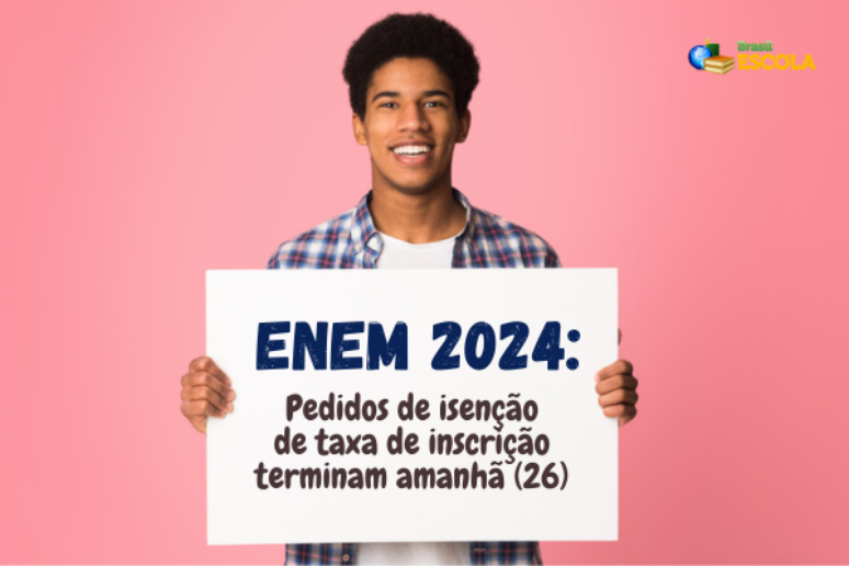 isenção de taxa inscriçao do Enem 2024: