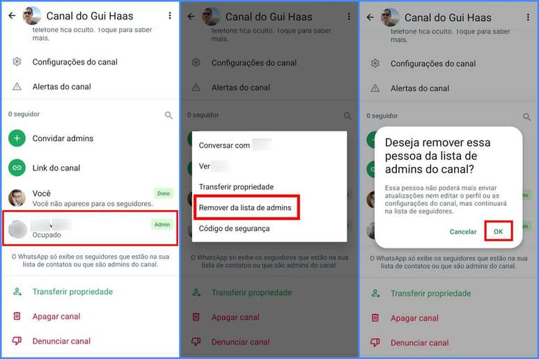 How to remove a person from the administrator list of a WhatsApp channel (Image: Screenshot/Guilherme Haas/Canaltech) How to remove a person from the administrator list of a WhatsApp channel (Image: Screenshot/Guilherme Haas/Canaltech)