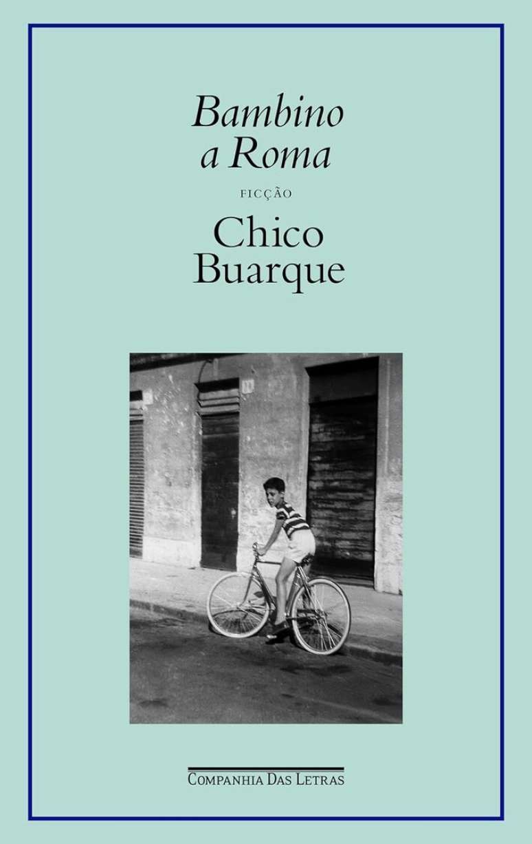 'Bambino a Roma: Ficção', por Chico Buarque, será lançado pela Companhia das Letras. Arte de capa: Raul Loureiro.
