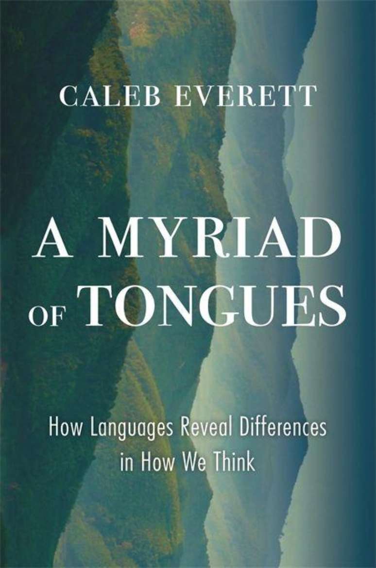 Livro de Caleb Everett discute como línguas podem revelar formas diferentes de pensamento dos humanos