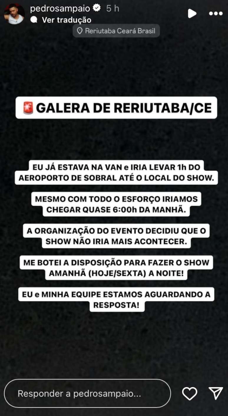 Pedro Sampaio diz que sugeriu remarcação de show cancelado.