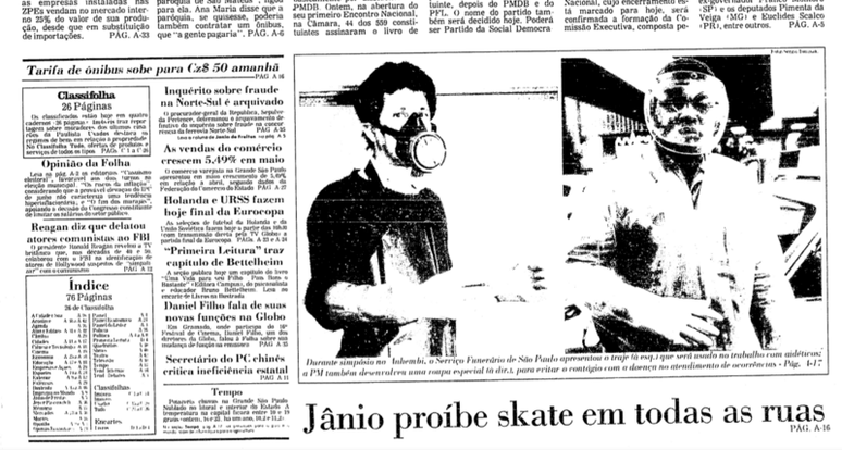 Irritado com o protesto dos skatistas, Jânio Quadros estendeu a proibição do uso do skate a toda a cidade de São Paulo; a Folha deu a notícia em sua capa (25.jun.1988)