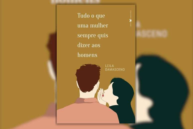 Em “Tudo O que uma Mulher Sempre Quis Dizer aos Homens”, a escritora e advogada pública Leila Damasceno revela as próprias cicatrizes amorosas 