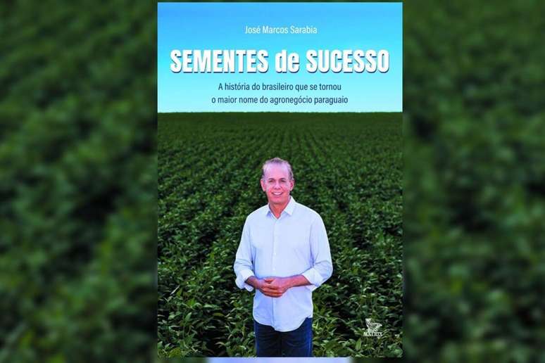 Em “Sementes de Sucesso”, José Marcos Sarabia compartilha um testemunho de inovação e sucesso incomparável 