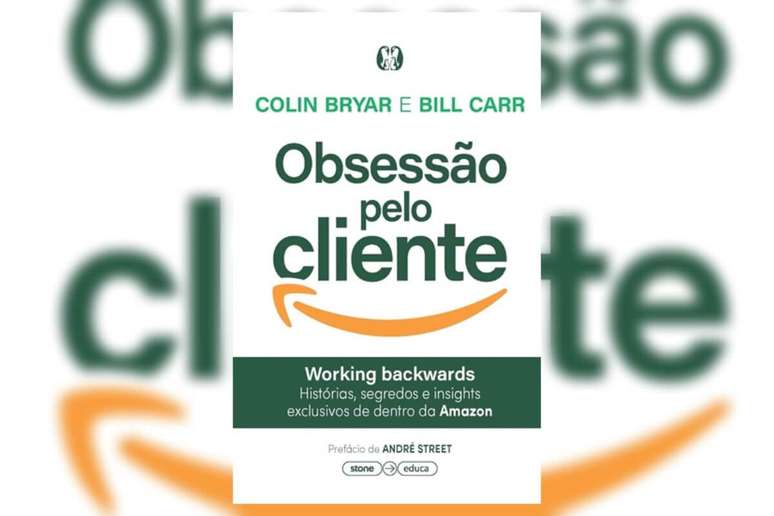 Em “Obsessão pelo Cliente”, Colin Bryer e Bill Carr, ex-executivos da Amazon, apresentam histórias, segredos e ideias exclusivas de dentro desta gigante da tecnologia 