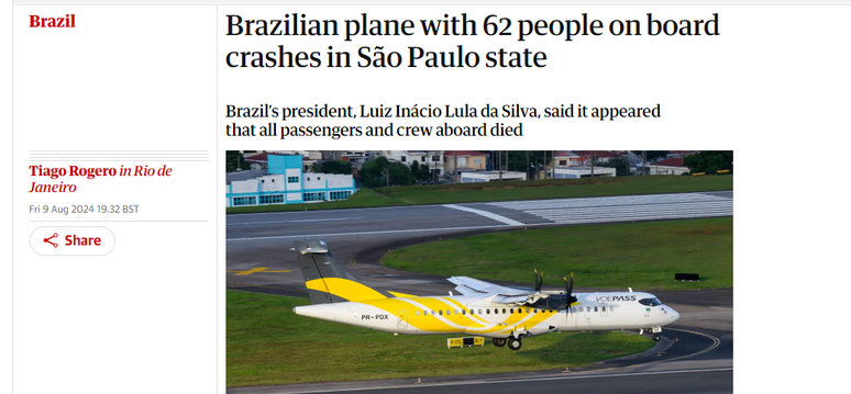 No texto do jornal britânico “The Guardian”, descreve o momento da queda como “uma grande coluna de fumaça preta” e que o presidente brasileiro Luiz Inácio Lula da Silva interrompeu um evento do qual participava para pedir um minuto de silêncio. 