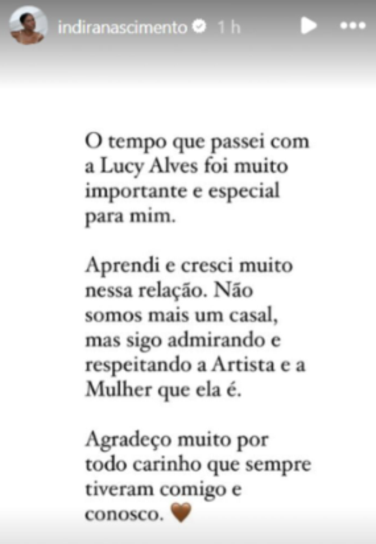 "O tempo que passei com a Lucy foi muito importante e especial pra mim", escreveu Indira Nascimento