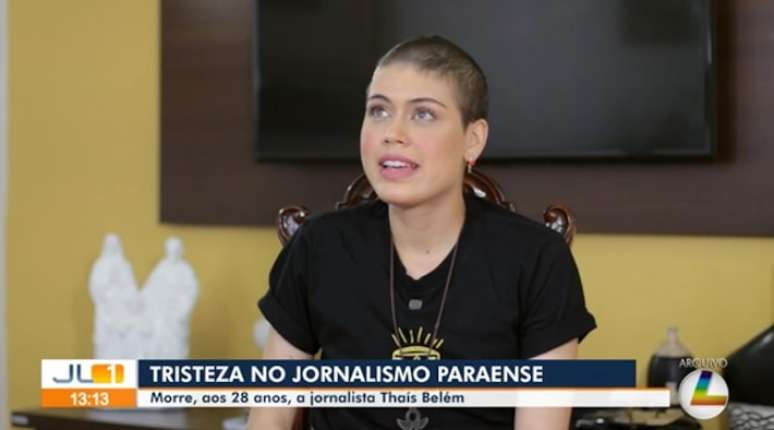 Thais Belém, jornalista da TV Liberal, afiliada da Globo no Pará, morreu aos 28 anos de idade em decorrência de um câncer.