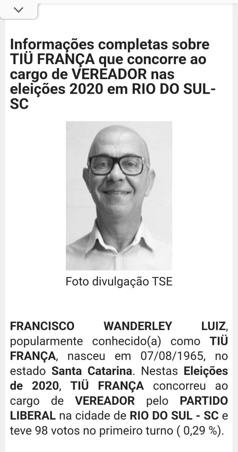 Francisco Wanderley Luiz disputou a eleição de 2020 na cidade de Rio do Sul, em Santa Catarina, pelo Partido Liberal (PL), mas não se elegeu