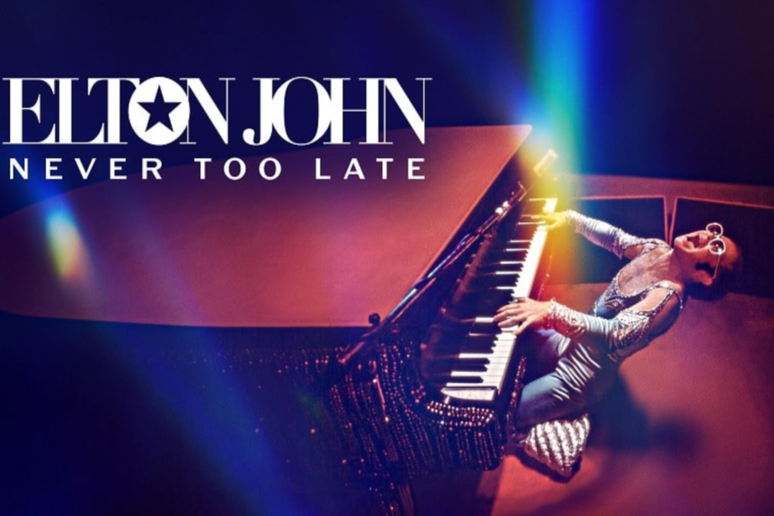 “Elton John: Never Too Late” desvenda a vida e os bastidores do legado de um dos maiores artistas do mundo 