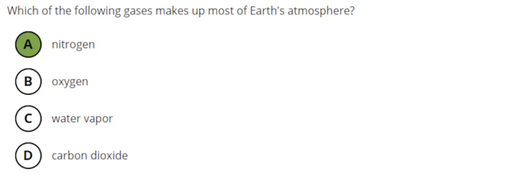 Questão de Ciência para o 8º ano, de nível avançado: Qual dos seguintes gases compõe a maior parte da atmosfera da Terra? Nitrogênio é a resposta correta