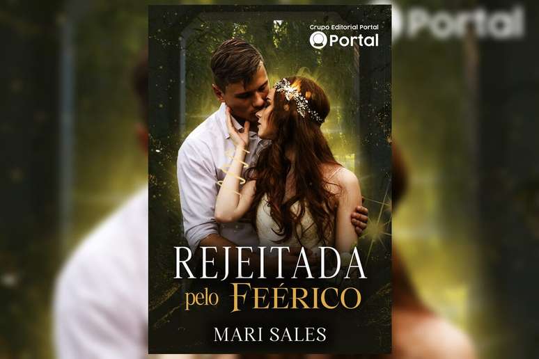 ‘Rejeitada pelo Feérico’ narra a história de um poderoso feérico que precisa se casar com uma humana para cumprir uma profecia 