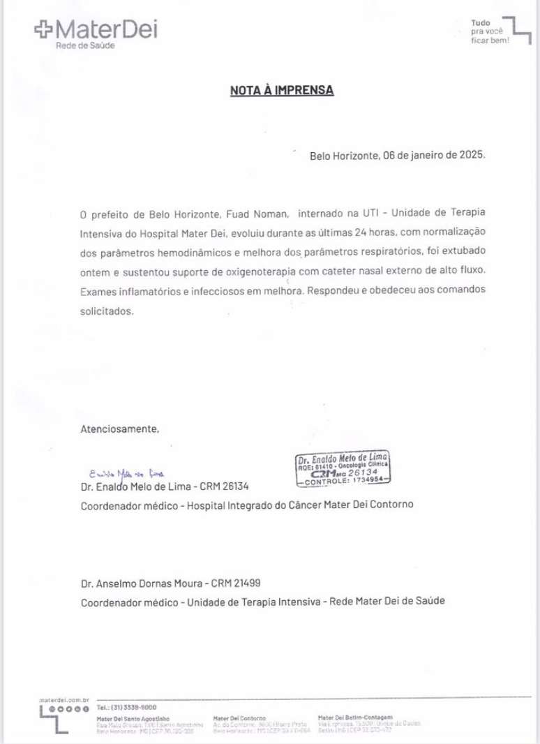 Hospital Mater Dei, de Belo Horizonte, divulga novo boletim médico sobre o estado de saúde do prefeito Fuad Noman (PSD).