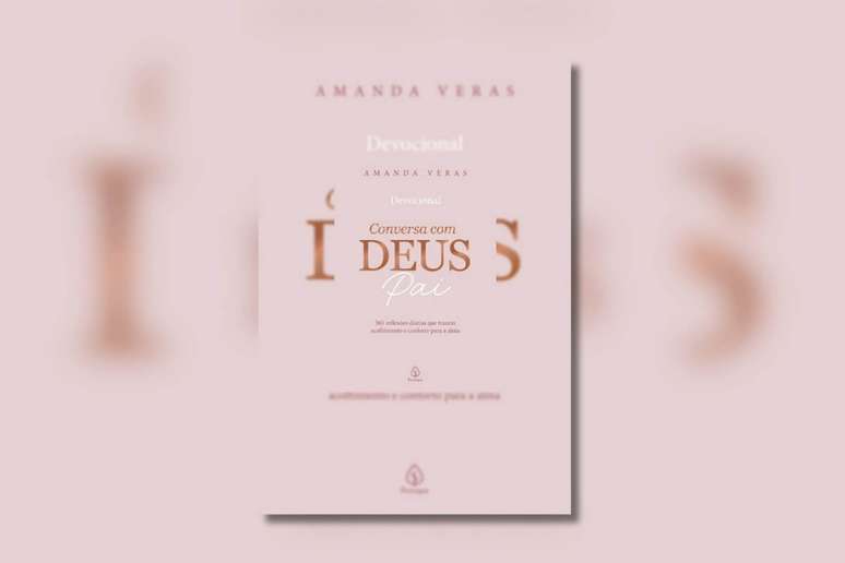 &ldquo;Conversa com Deus Pai&rdquo; prop&otilde;e 365 reflex&otilde;es di&aacute;rias que trazem acolhimento e conforto para a alma 