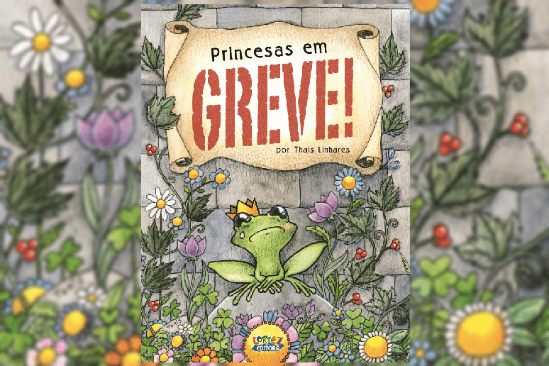 Em &ldquo;Princesas em greve!&rdquo; as princesas querem explorar o mundo 