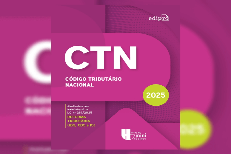 O &ldquo;C&oacute;digo Tribut&aacute;rio Nacional 2025&rdquo; traz uma vis&atilde;o completa e atualizada do cen&aacute;rio tribut&aacute;rio 