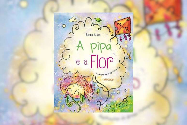 &ldquo;A Pipa e a Flor&rdquo; fala sobre amor, ego&iacute;smo e liberdade 