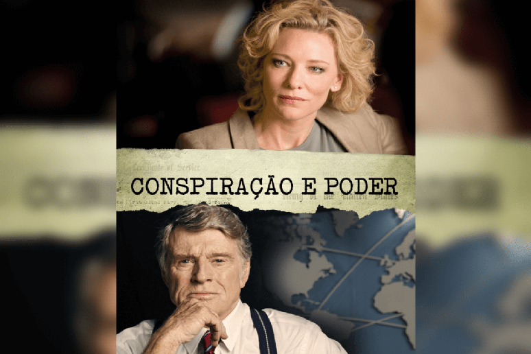 Em &ldquo;Conspira&ccedil;&atilde;o e Poder&rdquo;, a liberdade de investigar e divulgar &eacute; colocada &agrave; prova em meio a press&otilde;es pol&iacute;ticas e corporativas 