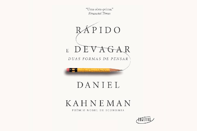 Em “Rápido e Devagar”, Daniel Kahneman analisa os dois sistemas de pensamento humano e mostra como nossos vieses influenciam decisões em negócios e na vida 