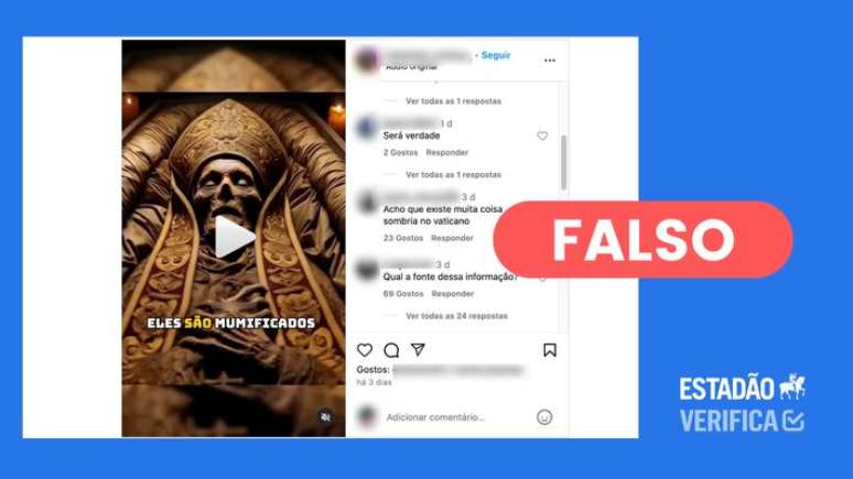 Não há registro de que algum papa tenha sido mumificado; eles são embalsamados e enterrados.