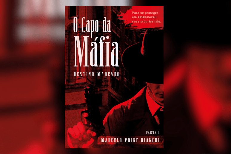 Em &ldquo;O Capo da M&aacute;fia &ndash; Destino Marcado&rdquo;, Marcelo Voigt Bianchi insere o leitor em uma teia de m&aacute;fia, guerras e honra, com pano de fundo hist&oacute;rico da d&eacute;cada de 1910 