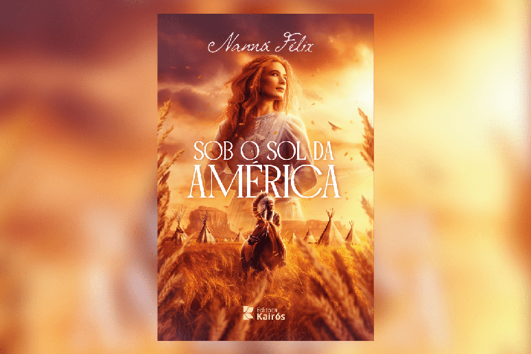 Em &ldquo;Sob o Sol da Am&eacute;rica&rdquo;, Nann&aacute; F&eacute;lix reconstr&oacute;i com delicadeza a saga de uma mulher entre guerras, capturas e amor, na tens&atilde;o entre culturas e sobreviv&ecirc;ncia 