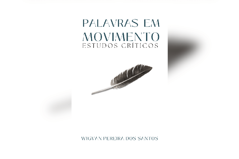 No livro &ldquo;Palavras em movimento&rdquo;, o autor convida &agrave; reflex&atilde;o cr&iacute;tica sobre cultura, maternidade e mem&oacute;ria por meio de ensaios sens&iacute;veis e filos&oacute;ficos 