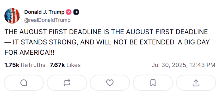 "O prazo de primeiro de agosto é o prazo de primeiro de agosto — ele permanece forte e não será prorrogado. Grande dia para a América!!!"