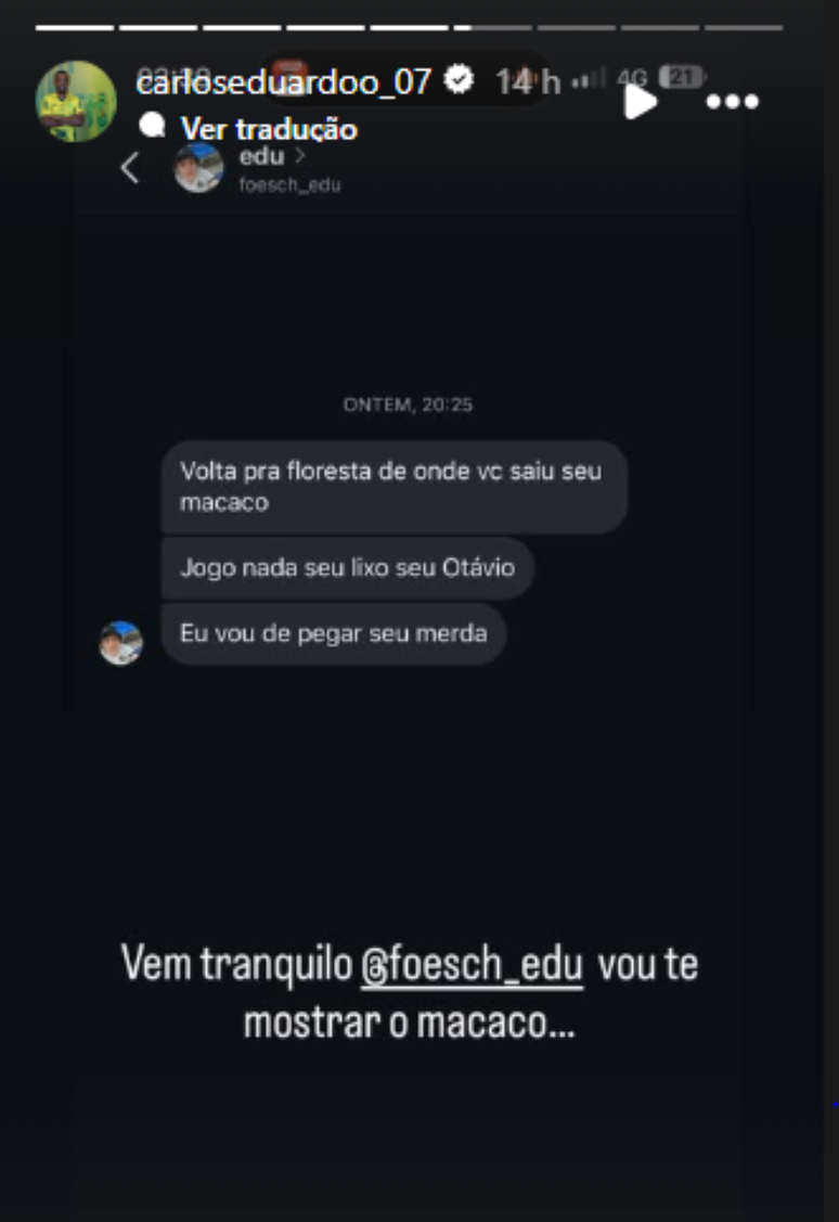 Jogador publicou mensagem racista que recebeu no Instagram