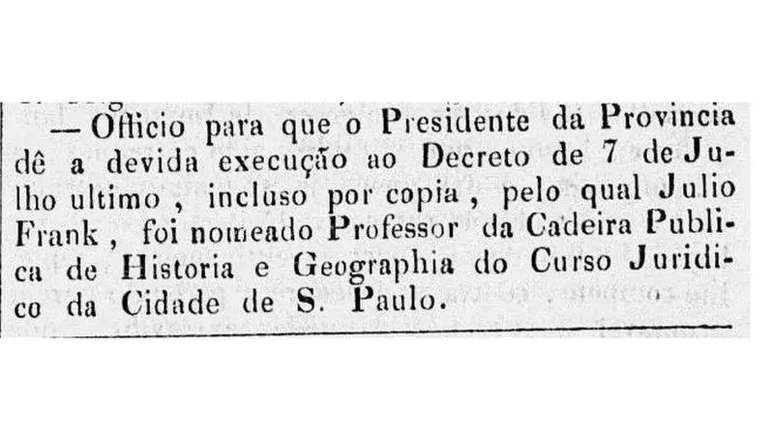 A nomea&ccedil;&atilde;o de Julio Frank para professor foi publicada no di&aacute;rio oficial em 1834