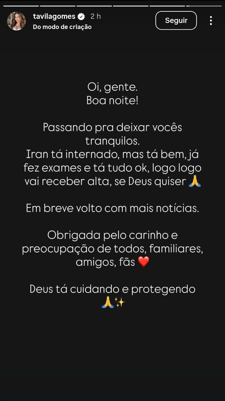 Távila atualizou os seguidores na noite de terça