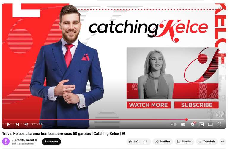 V&iacute;deo no YouTube com epis&oacute;dio do reality show Catching Kelce, com Travis Kelce,  transmitido pelo canal E!
