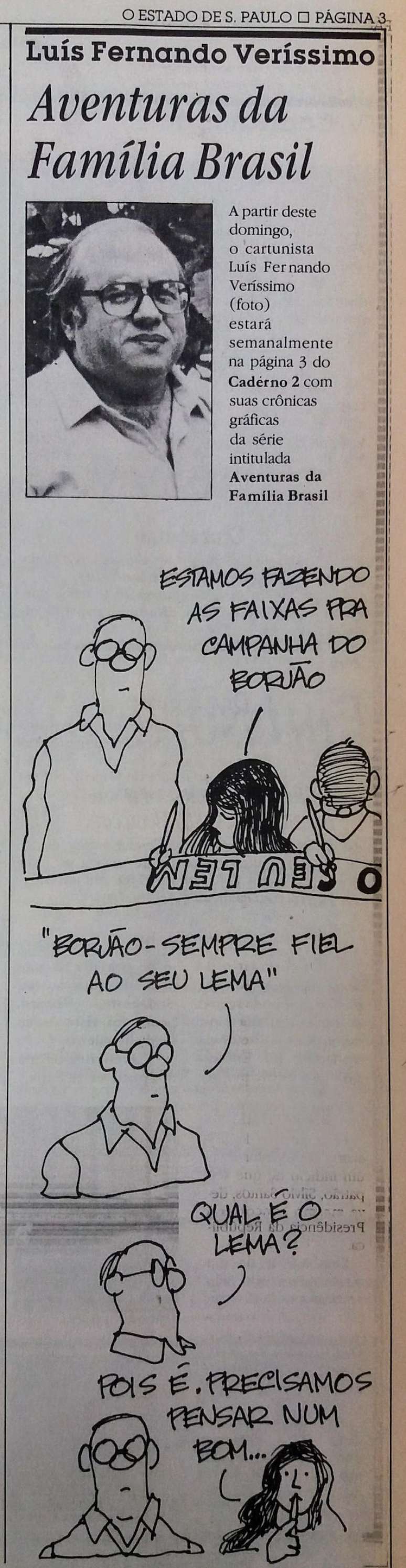 Primeira cr&ocirc;nica ilustrada da s&eacute;rie 'Aventuras da Fam&iacute;lia Brasil', de Luis Fernando Verissimo, publicada no Caderno 2 de 6 de novembro de 1988.