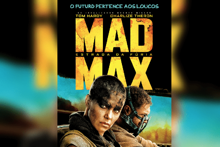 &ldquo;Mad Max: Estrada da F&uacute;ria&rdquo; &eacute; um &eacute;pico de a&ccedil;&atilde;o p&oacute;s-apocal&iacute;ptico dirigido por George Miller 