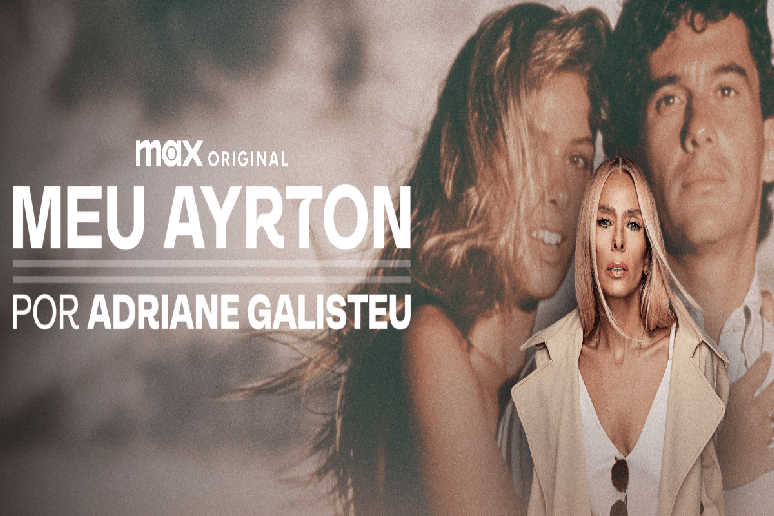 Em “Meu Ayrton, por Adriane Galisteu”, a apresentadora revive o relacionamento com o piloto Ayrton Senna nos anos 90 