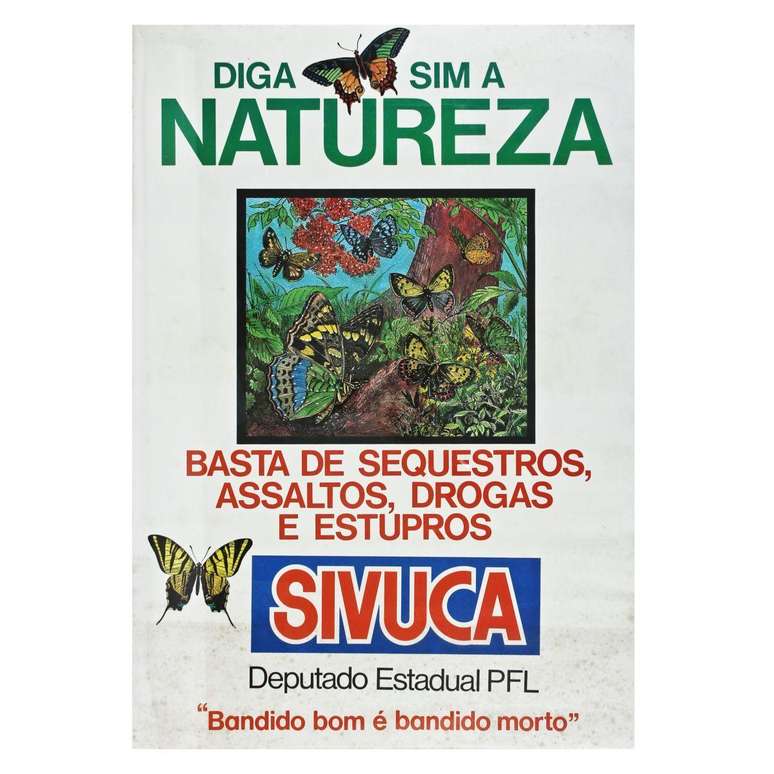 Cartaz de campanha de Sivuca em 1990, um dos responsáveis por impulsionar bordão sobre 'bandido morto'