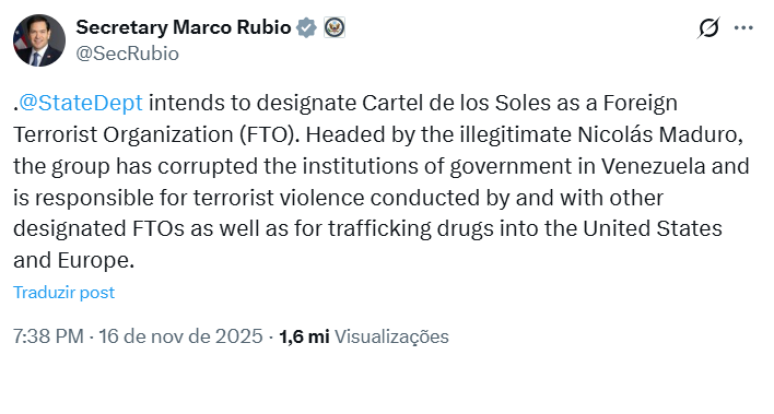 Postagem de Marco Rubio no X anunciando que seu país designará o Cartel de los Soles como uma Organização Terrorista Estrangeira