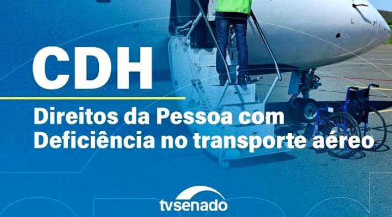 V&Iacute;DEO: Audi&ecirc;ncia p&uacute;blica no Senado sobre pessoas com defici&ecirc;ncia no setor a&eacute;reo. Clique na imagem para assistir.