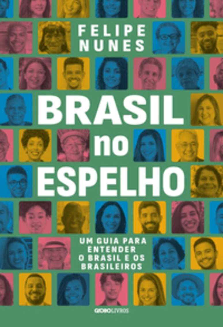 Capa do livro &lsquo;Brasil no Espelho&rsquo;, de Felipe Nunes