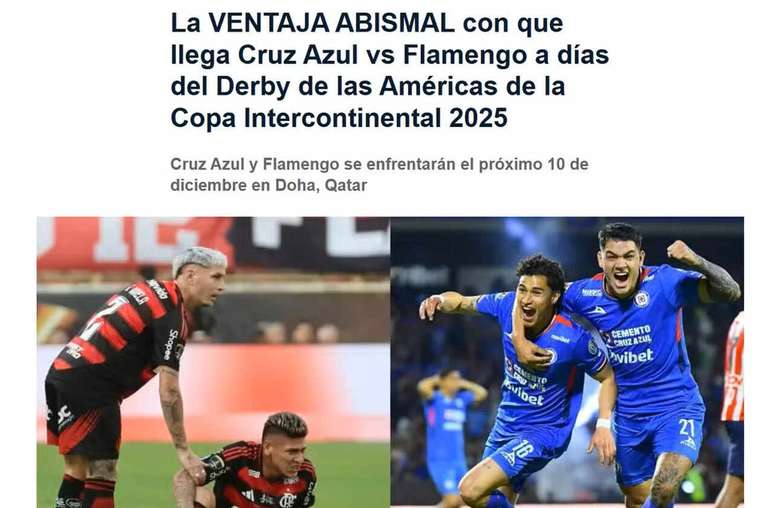 Imprensa mexicana acredita que o Cruz Azul é favorito contra o Flamengo. Reprodução