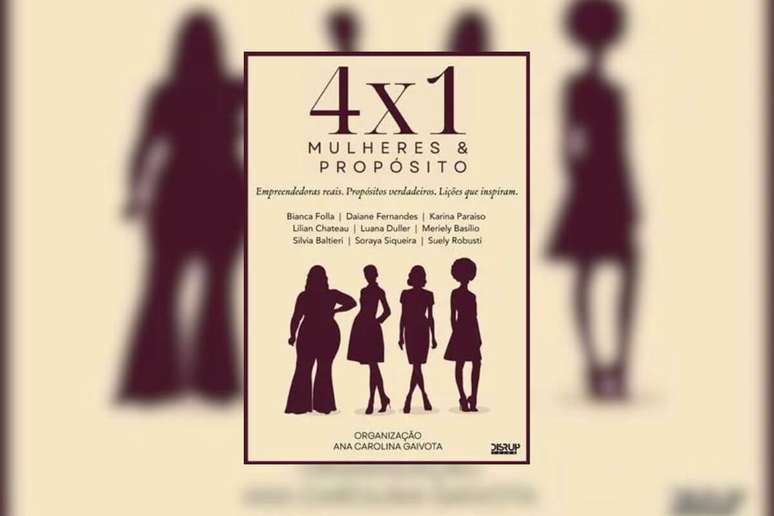 &ldquo;4X1 Mulheres & Prop&oacute;sito&rdquo; re&uacute;ne relatos verdadeiros de mulheres que transformaram dor e incertezas em combust&iacute;vel para novos caminhos 
