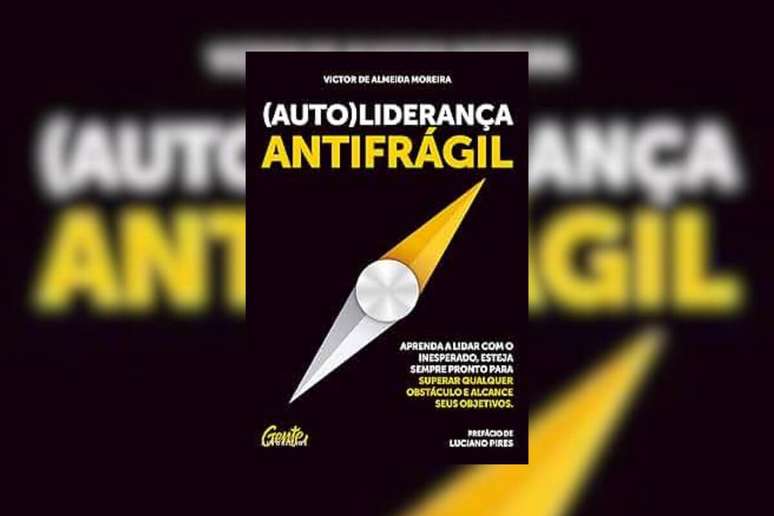 &ldquo;Autolideran&ccedil;a antifr&aacute;gil&rdquo; apresenta um modelo pr&aacute;tico para pensar estrategicamente sobre a pr&oacute;pria vida 