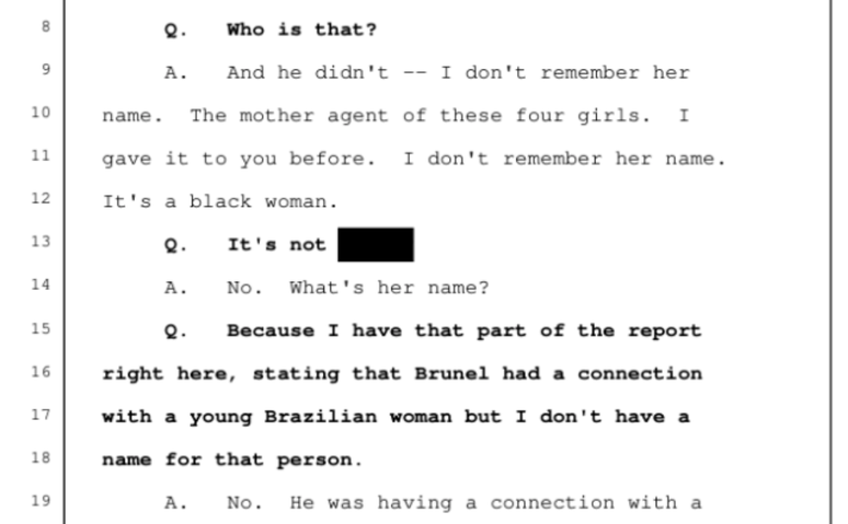 Trecho de depoimento de ex-funcion&aacute;ria de agente de modelos fala em uma 'agente m&atilde;e' no Brasil que teria fornecido meninas a Brunel e Epstein