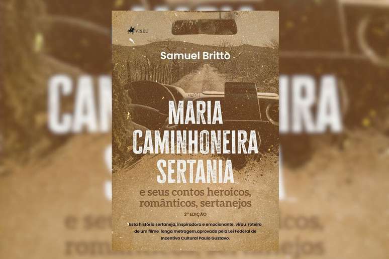 &ldquo;Maria Caminhoneira Sertania e seus contos heroicos, rom&acirc;nticos, sertanejos&rdquo; &eacute; um livro sobre uma m&atilde;e solo que desafia o machismo do sert&atilde;o da d&eacute;cada de 1970 