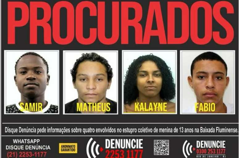 Os quatro suspeitos s&atilde;o procurados por envolvimento no estupro coletivo contra a adolescente de 13 anos